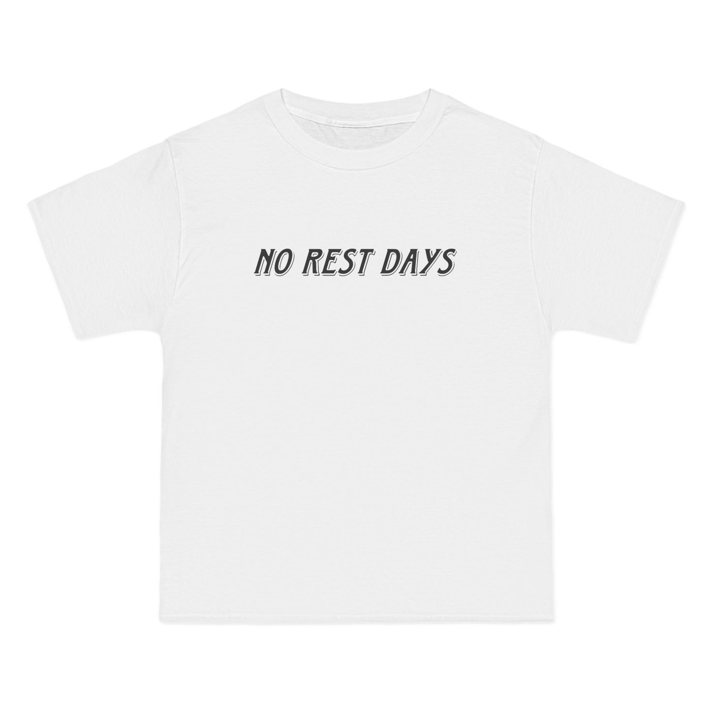 No Rest Days Tee