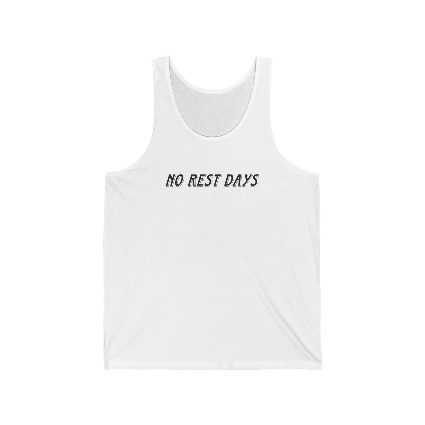 No Rest Days Tank