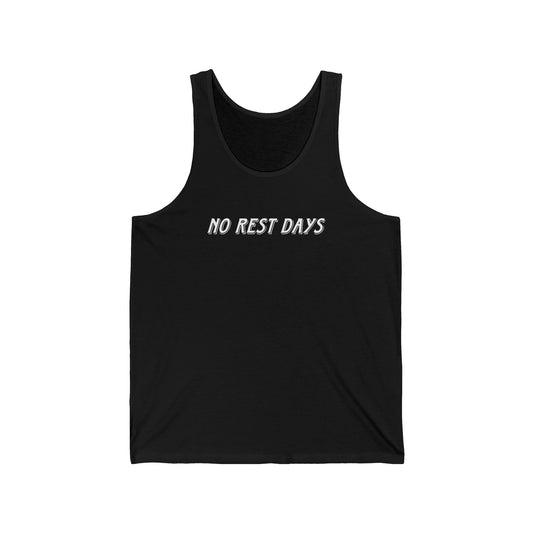 No Rest Days Tank